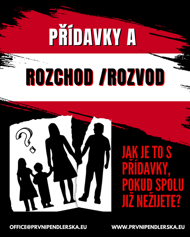 PŘÍDAVKY A ROZCHOD / ROZVOD